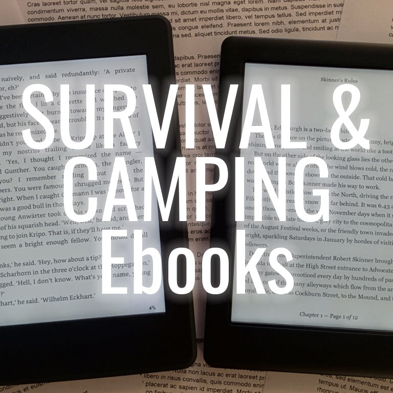 eBooks for Survival, Camping and Other Great Life Lessons