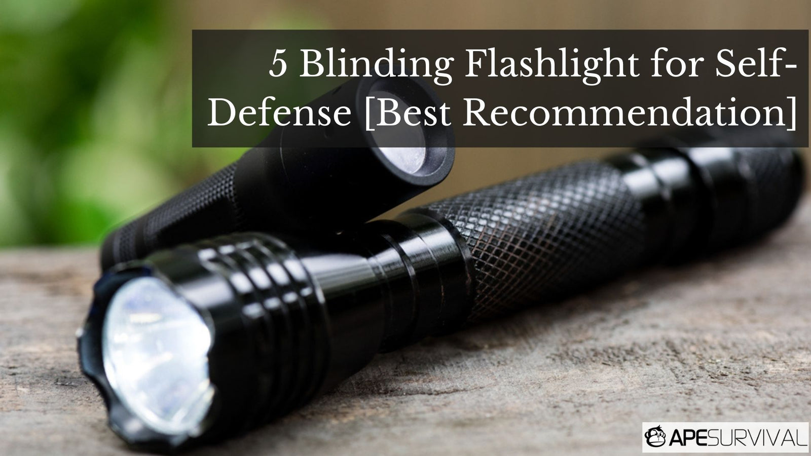 Blinding Flashlight For Protection