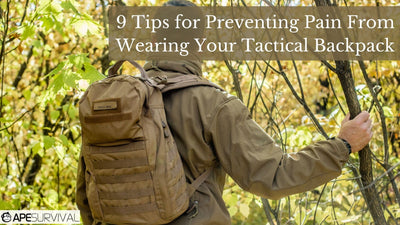 9 Tips for Preventing Pain From Wearing Your Tactical Backpack