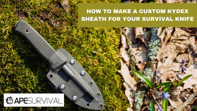 HOW TO MAKE A CUSTOM KYDEX SHEATH FOR YOUR SURVIVAL KNIFE