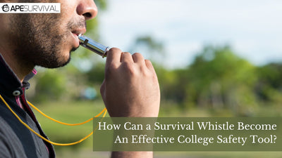 How Can a Survival Whistle Become an Effective College Safety Tool?