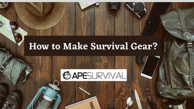 How to Make Survival Gear?
