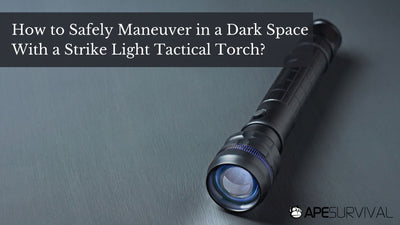 How to Safely Maneuver in a Dark Space With a Strike Light Tactical Torch?