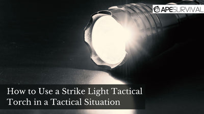 How to Use a Strike Light Tactical Torch in a Tactical Situation