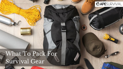 What To Pack For Survival Gear
